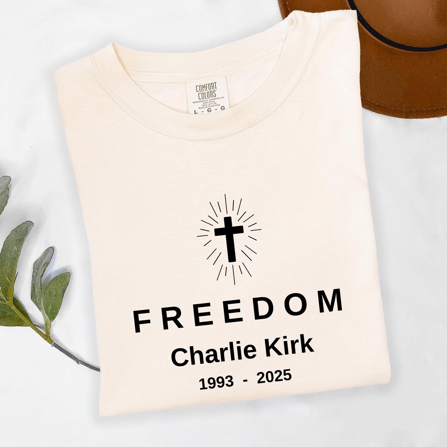 Charlie Kirk Shirt – Comfort Colors Tee With Freedom Faith & Pro Life Message